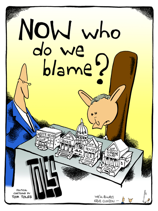 Title details for NOW Who Do We Blame? by Tom Toles - Available